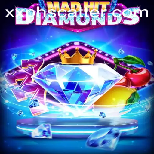 MadHitDiamonds: A Comprehensive Guide to the Thrilling Game xxph